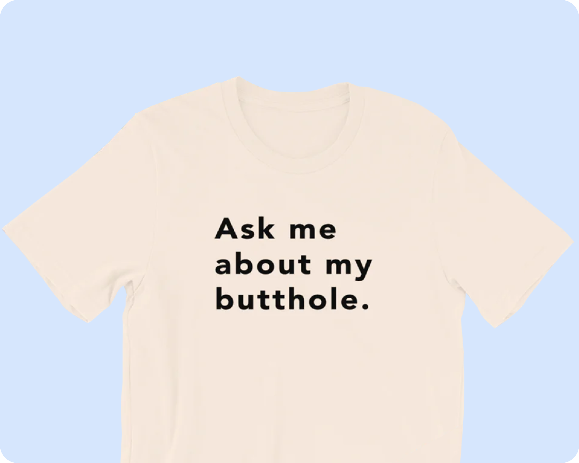 TUSHY Butthole Shirt - Image 8